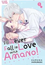 I'll Never Fall in Love With Amano!